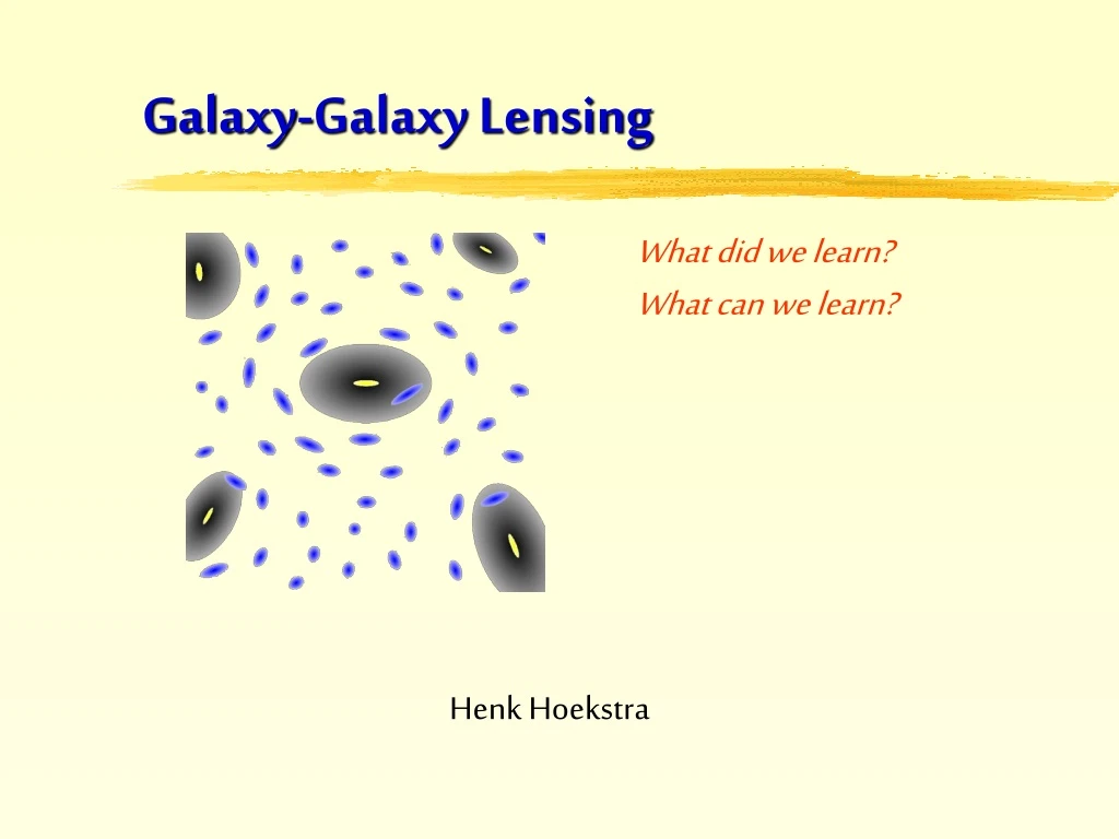 galaxy galaxy lensing