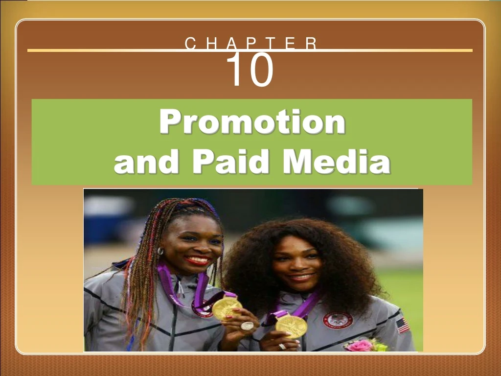 chapter 10 promotion and paid media