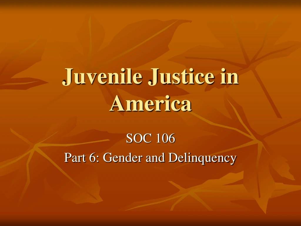 juvenile justice in america
