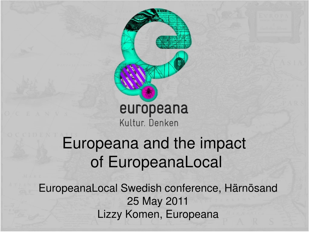 europeana and the impact of europeanalocal