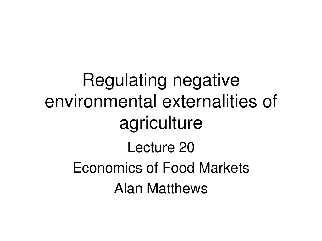 regulating negative environmental externalities of agriculture
