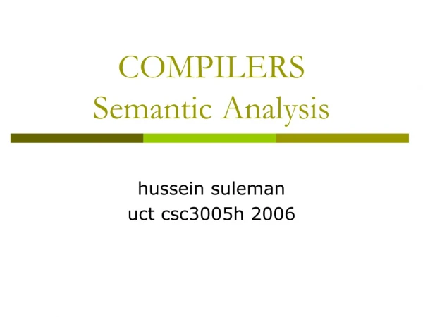 COMPILERS Semantic Analysis