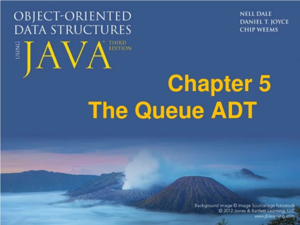 Chapter 5 The Queue ADT