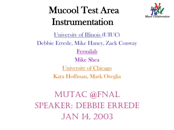 Mucool Test Area Instrumentation