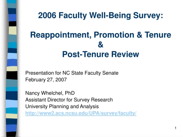 2006 Faculty Well-Being Survey:  Reappointment, Promotion &amp; Tenure &amp; Post-Tenure Review