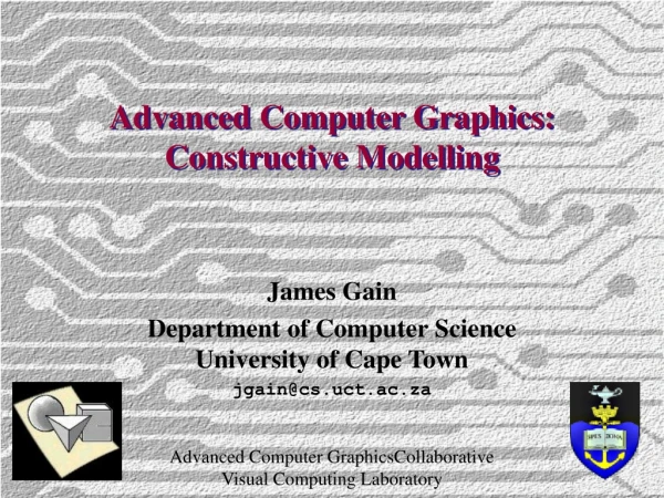 Advanced Computer Graphics: Constructive Modelling