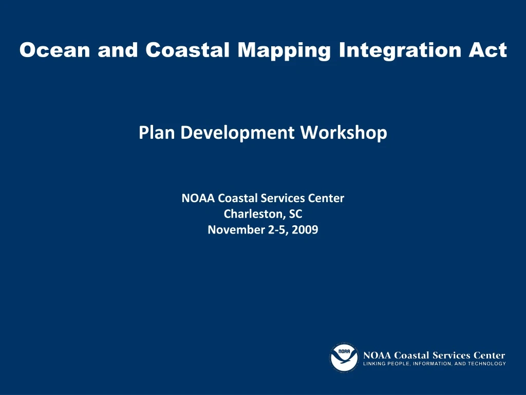 plan development workshop noaa coastal services center charleston sc november 2 5 2009