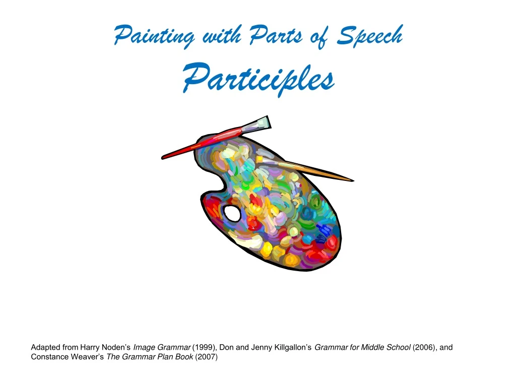 painting with parts of speech participles