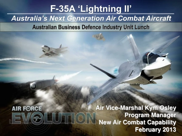 F-35A ‘Lightning II’ Australia’s Next Generation Air Combat Aircraft