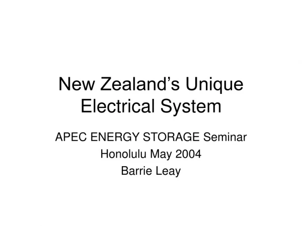 New Zealand’s Unique                         Electrical System