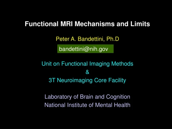 Functional MRI Mechanisms and Limits