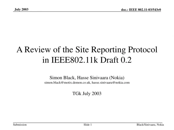 A Review of the Site Reporting Protocol in IEEE802.11k Draft 0.2