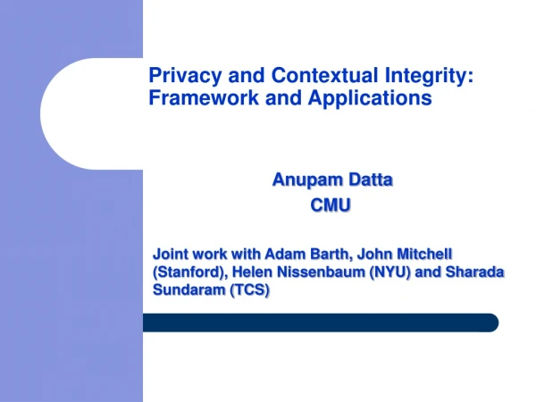 Privacy and Contextual Integrity: Framework and Applications