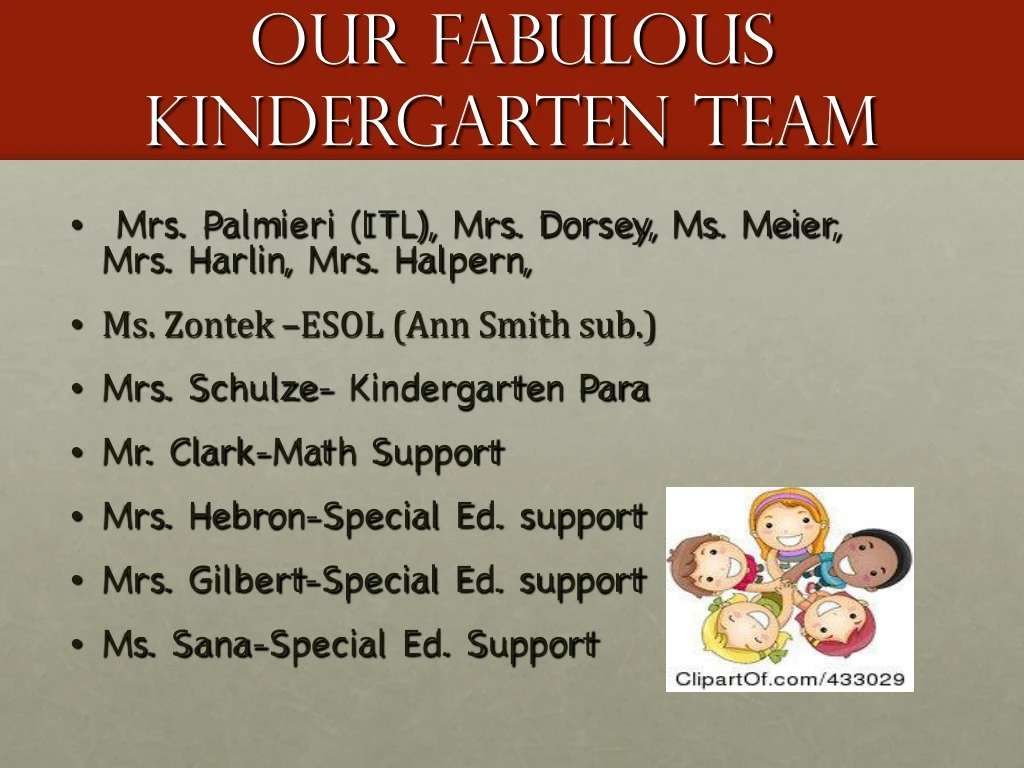 our fabulous kindergarten team