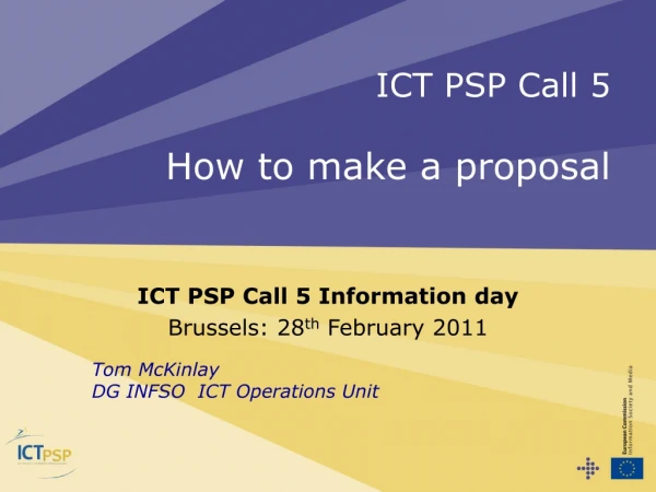 ICT PSP Call 5 How to make a proposal