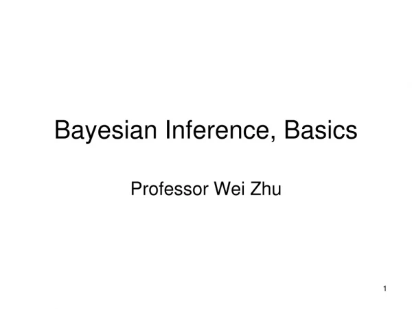 Bayesian Inference, Basics