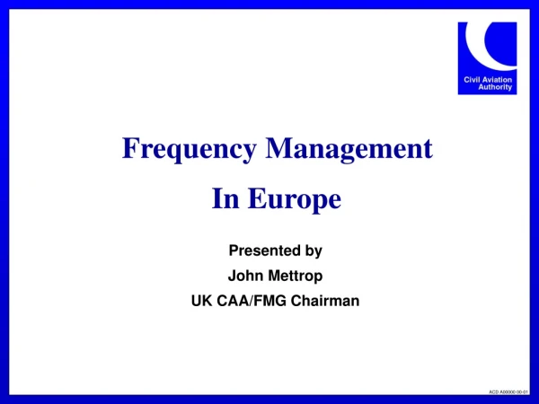 Frequency Management  In Europe