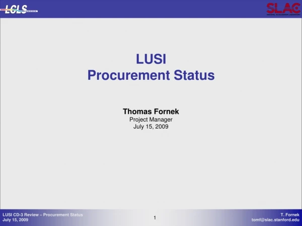 LUSI Procurement Status