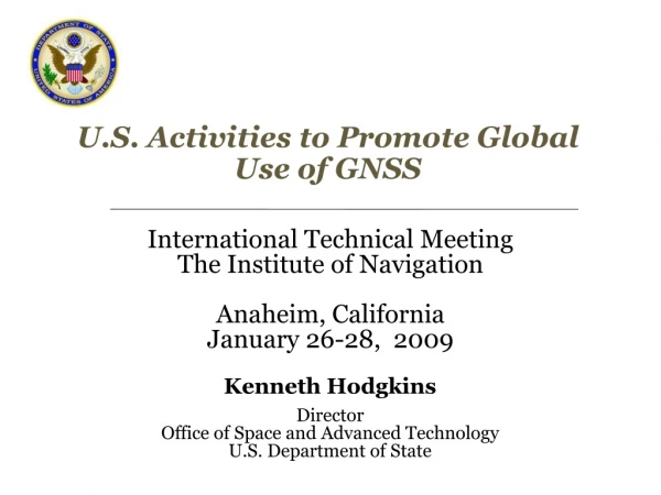 U.S. Activities to Promote Global Use of GNSS