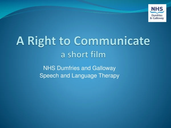 A Right to  Communicate  a short film