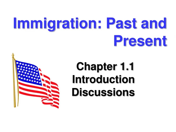 Immigration: Past and Present
