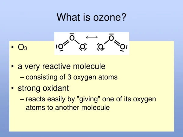 What is ozone?