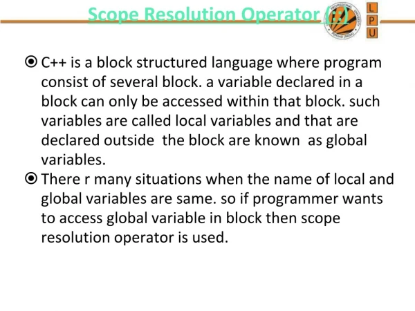 Scope Resolution Operator (::)