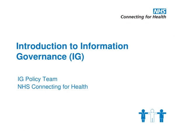 Introduction to Information Governance (IG)