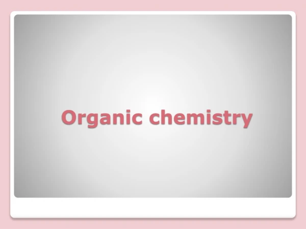 Organic chemistry