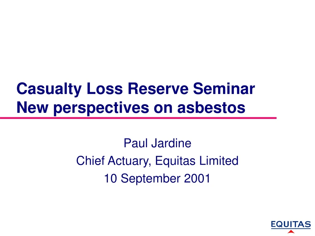 casualty loss reserve seminar new perspectives on asbestos