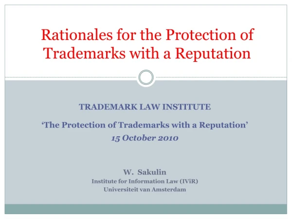 Rationales for the Protection of Trademarks with a Reputation
