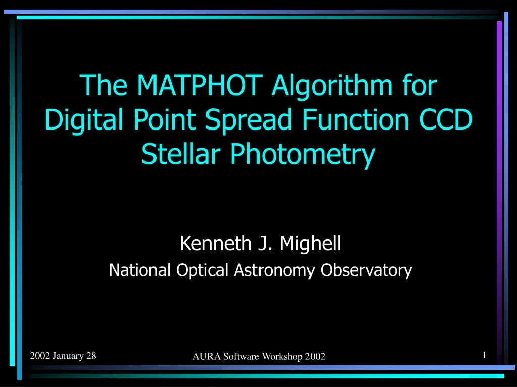the matphot algorithm for digital point spread function ccd stellar photometry