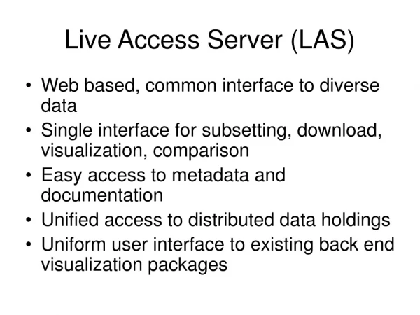 Live Access Server (LAS)