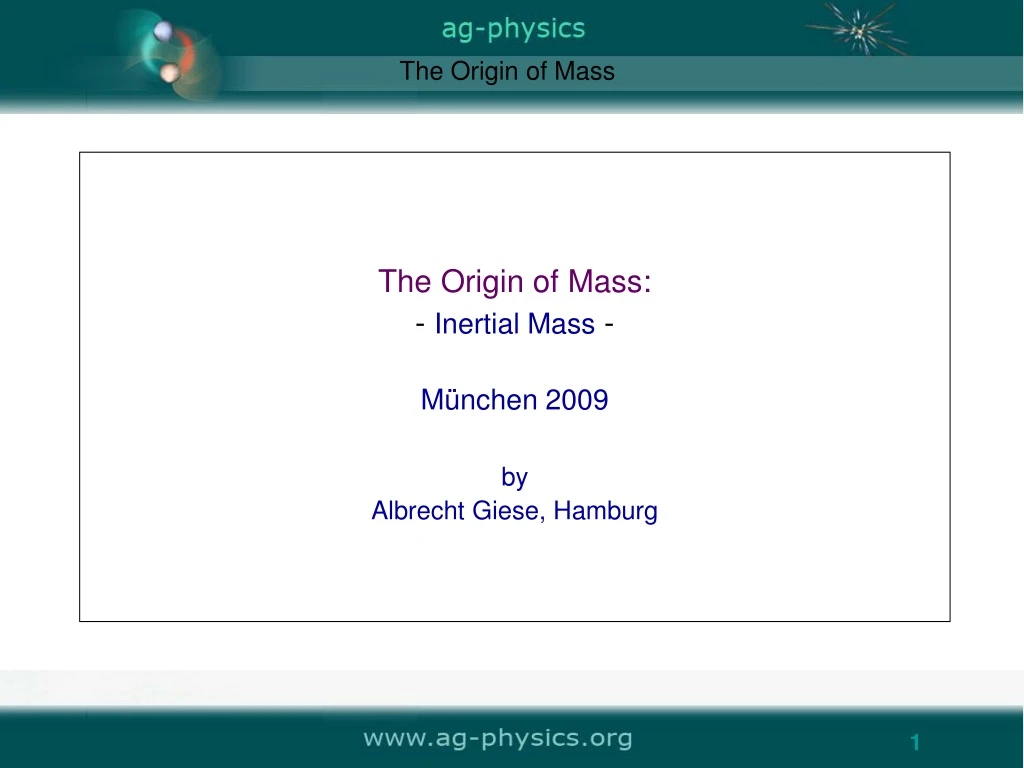 the origin of mass inertial mass m nchen 2009 by albrecht giese hamburg