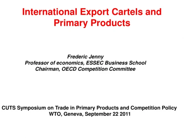 International Export Cartels and Primary Products