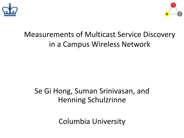 Measurements of Multicast Service Discovery in a Campus Wireless Network