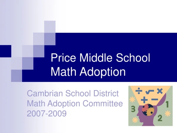 Price Middle School Math Adoption