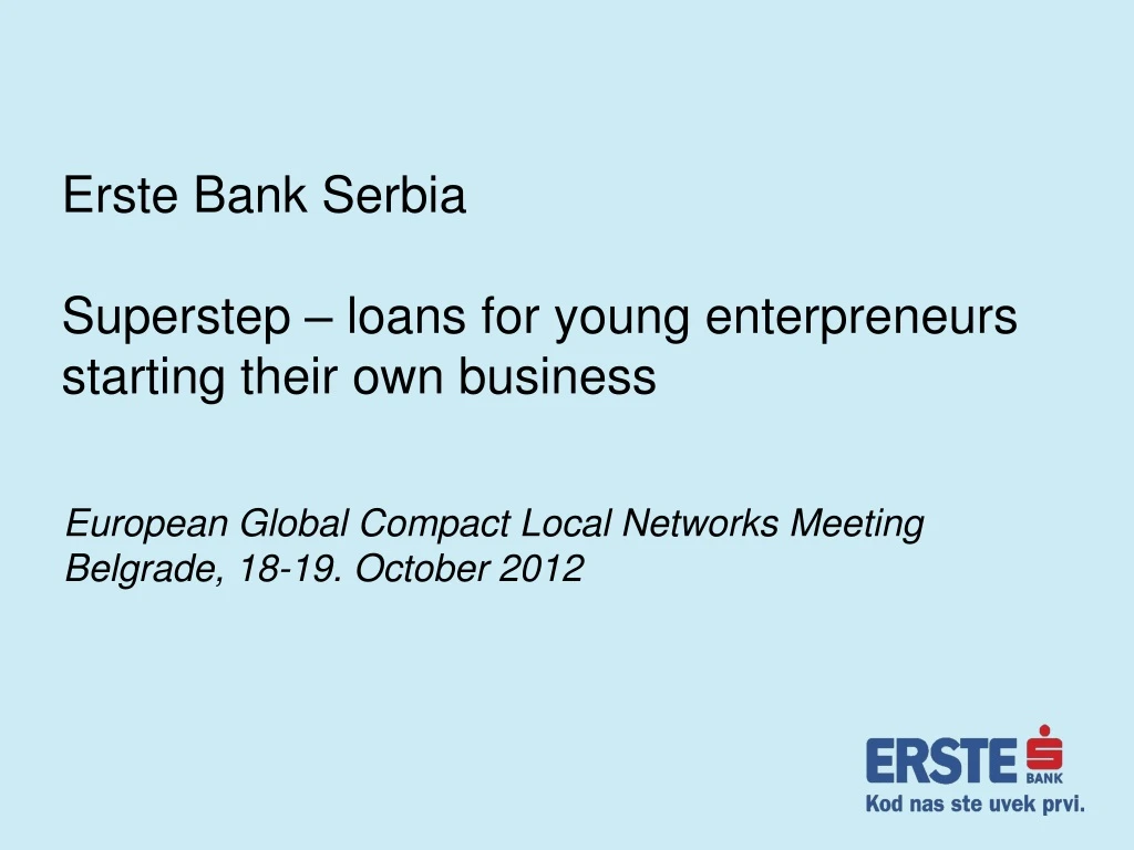 erste bank serbia superstep loans for young enterpreneurs starting their own business