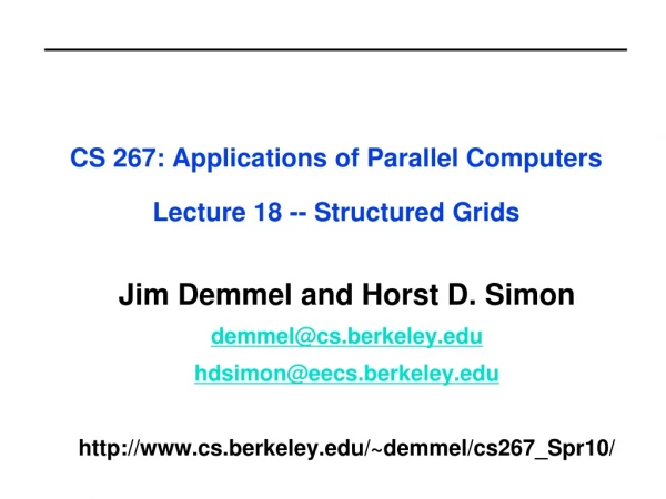 CS 267: Applications of Parallel Computers Lecture 18 -- Structured Grids
