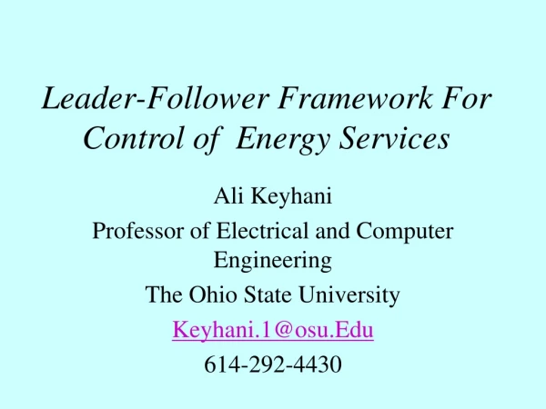 Leader-Follower Framework For Control of  Energy Services