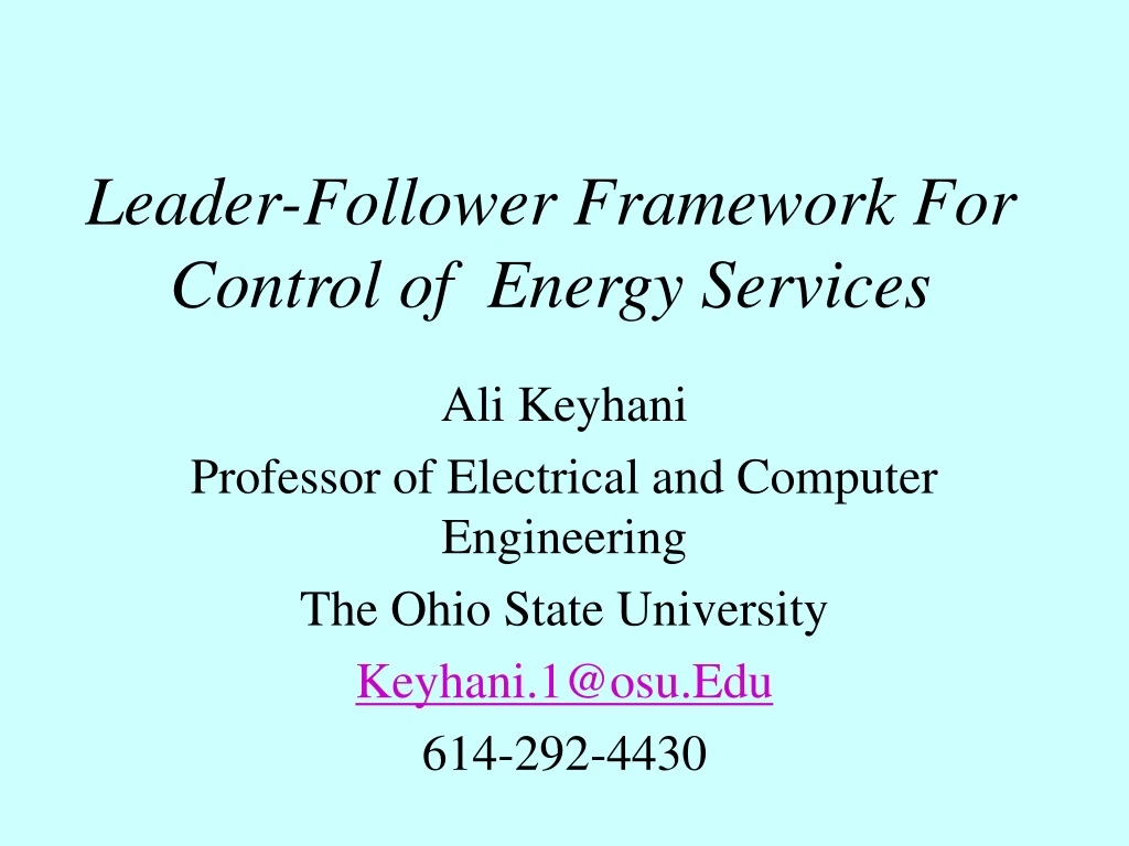 leader follower framework for control of energy services