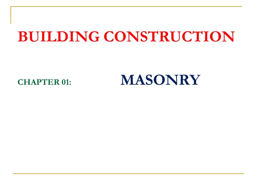 building construction chapter 01 masonry