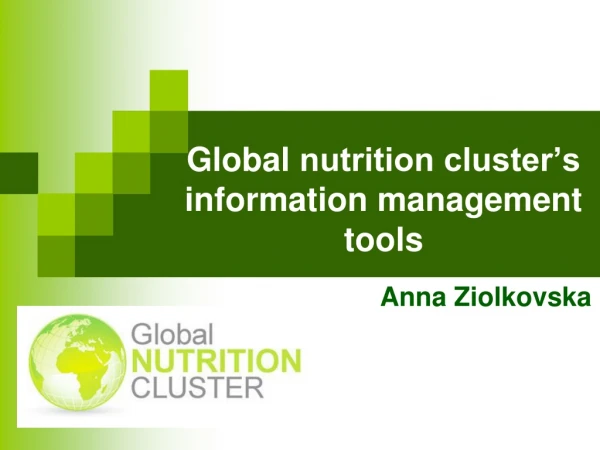 Global  nutrition cluster’s information management tools