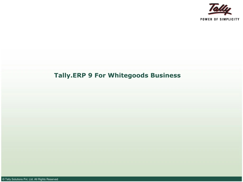 tally erp 9 for whitegoods business