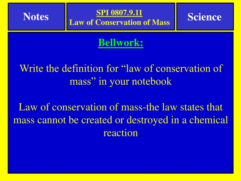 spi 0807 9 11 law of conservation of mass