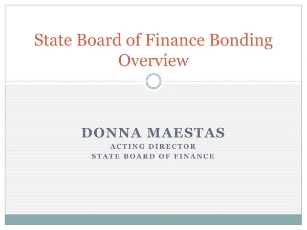 State Board of Finance Bonding Overview