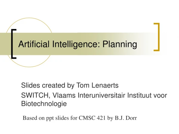 Artificial Intelligence: Planning