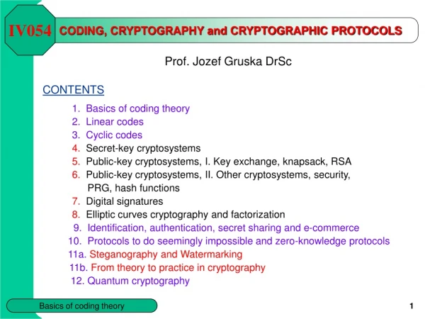 CODING, CRYPTOGRAPHY and CRYPTOGRAPHIC PROTOCOLS