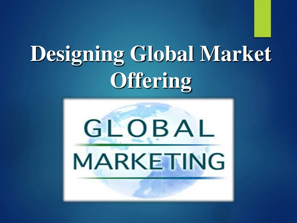 designing global market offering