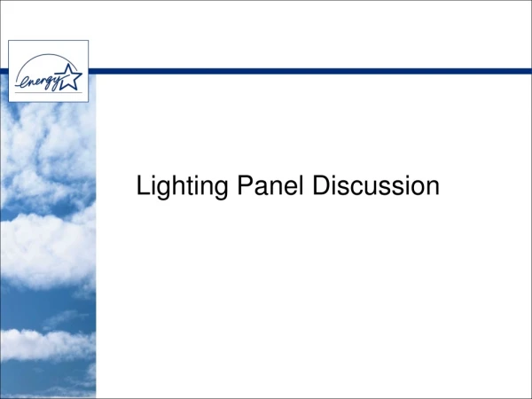 Lighting Panel Discussion